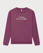 I Know It Will Be Alright