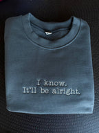 I Know It Will Be Alright